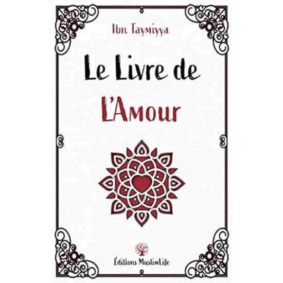 Le livre de l'amour ibn taymiyya (French only)